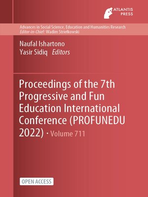 cover image of Proceedings of the 7th Progressive and Fun Education International Conference (PROFUNEDU 2022)